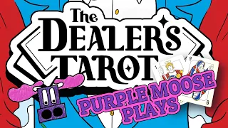 Purple Moose Plays - Dealer's Tarot Part 1 (Disappearing Act & Ladder) - review copy