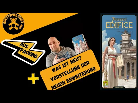 7 Wonders Edifice - Auspacking und Vorstellung der Erweiterung - Brettspiel Teddy - Board Games