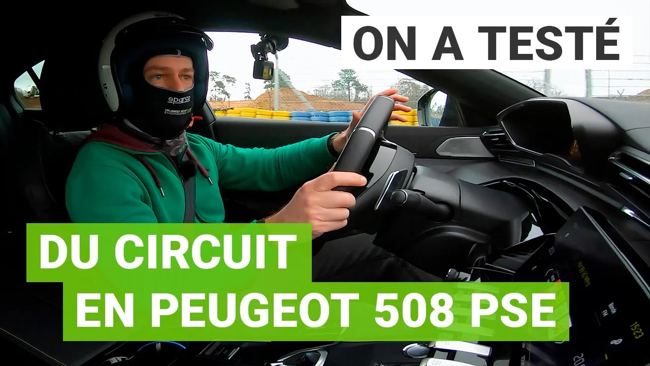 La Peugeot 508 PSE à l'épreuve du CIRCUIT ! 🏁
