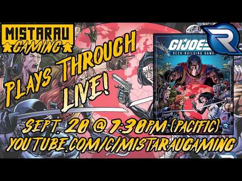 Mista Rau Gaming LIVE! G.I. Joe Deck-building Game