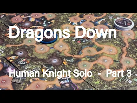 Dragons Down - Human Knight Playthrough Part 3