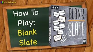 How to play Blank Slate