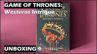 Unboxing Game of Thrones Westeros Intrigue card game