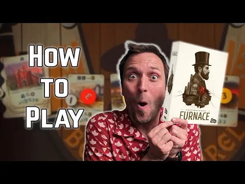 How To Play Furnace - The Board & Barrel - Board Game Live Teach