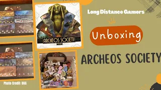Archeos Society: Unboxing