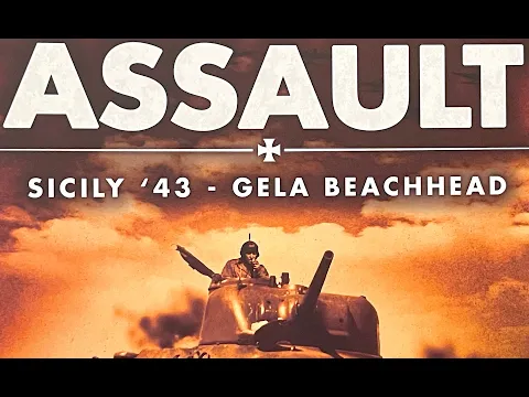 REVIEW Assault: Sicily '43 Gelatos Beachhead from Assault Games