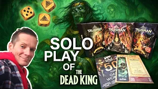 TALISMAN - The DEAD KING | SOLO Playthrough ‍️