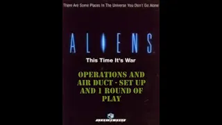ALIENS: Leading Edge Games 1989 | OPERATIONS & AIR DUCT Set-up, How to Play, First turn round