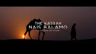 The Kasbah - Nais Balamo (Official Video) [Ultra Music]