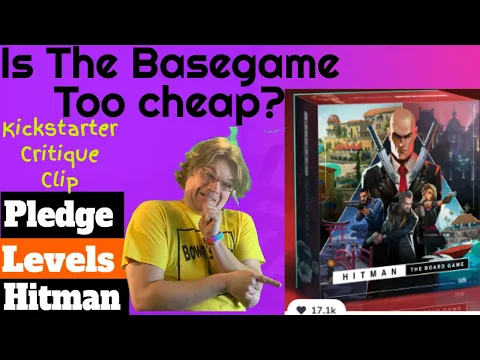 Hitman: The Board Game Pledge Level Analysis - Kickstarter Critique Clip