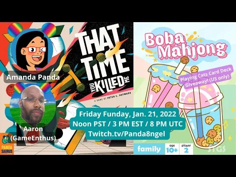 Friday Funday w/ Aaron | That Time You Killed Me from Pandasaurus Game & Boba Mahjong (Twitch VOD)