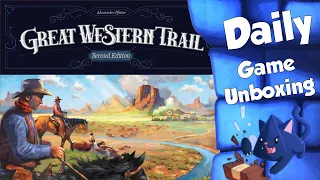 Great Western Trail: Second Edition - Daily Game Unboxing