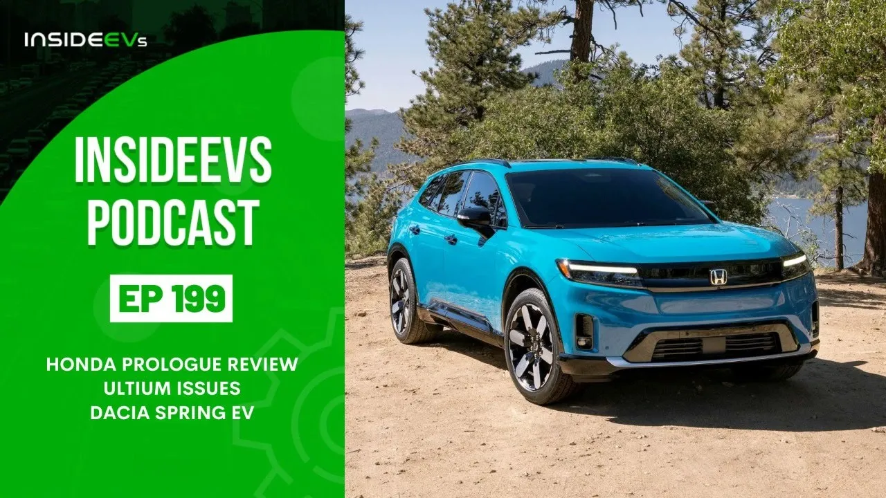 InsideEVs Podcast #199: Honda Prologue, Ultium Issues, Dacia Spring