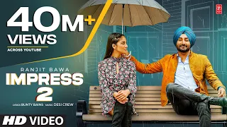 Impress 2 video song