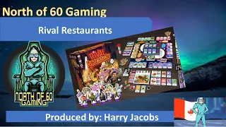 North of 60 Gaming - Presents Rival Restaurants Tutorial