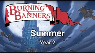 Burning Banners - The Great Goblin Raid - Summer of Year 2