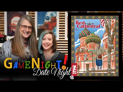 The Red Cathedral - GameNight! DateNight!! Se8 Ep29