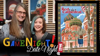 The Red Cathedral - GameNight! DateNight!! Se8 Ep29