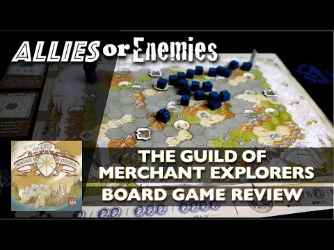 The Guild Of Merchant Explorers - Board Game Review