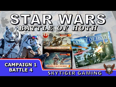 Star Wars: Battle of Hoth (Campaign 1 Battle 4) - with Wildscarr and Mystic