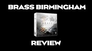 Brass Birmingham Review - #1 Game on BGG