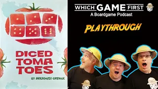 Diced Tomatoes playthrough by Which Game First: A Board Game Podcast