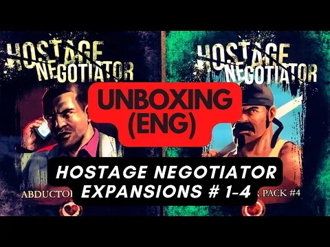 (775) Hostage Negotiator (expansions 1-4) - unboxing (ENG)