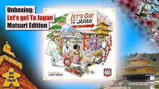 Unboxing Let's Go! To Japan - Matsuri Edition | Auf den Tisch!