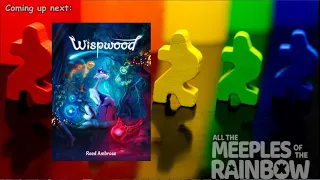 All the Games with Steph: Wispwood - Teach