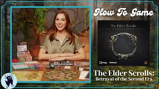 How to Play The Elder Scrolls: Betrayal of the Second Era | How to Game with Becca Scott