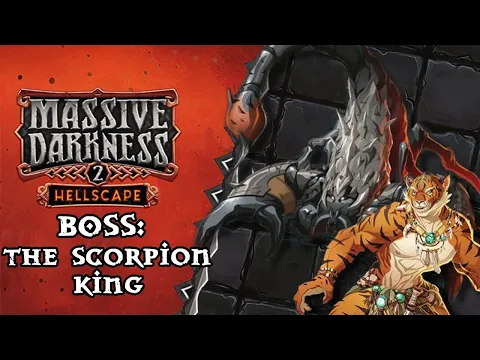 Massive Darkness 2 Playthrough: The Scorpion King Boss Fight