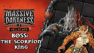 Massive Darkness 2 Playthrough: The Scorpion King Boss Fight