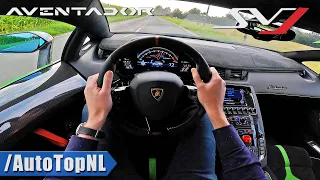 LAMBORGHINI AVENTADOR SVJ | 770HP 6.5 V12 | *LOUD* POV by AutoTopNL