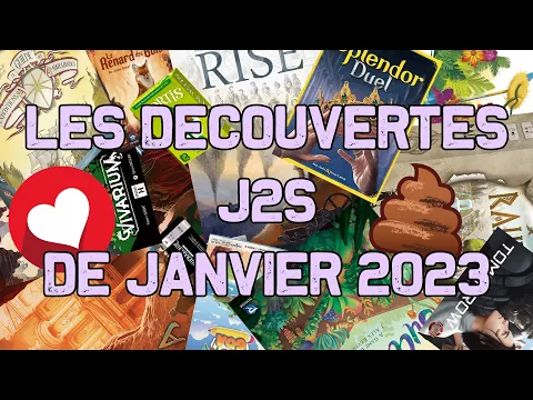 #J2S - LES DÉCOUVERTES LUDIQUES DE JANVIER 2023