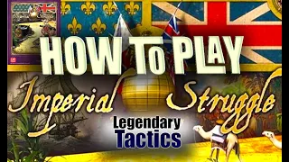 How to Play Imperial Struggle