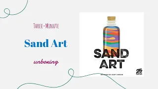 Sand Art - 3-Minute Unboxing