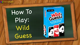 How to play Wild Guess