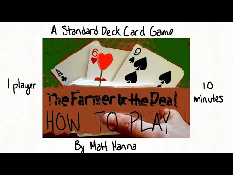 How to Play - The Farmer and the Deal