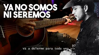 Ya No Somos Ni Seremos - Christian Nodal ACORDES ORIGINALES | Tutorial Guitarra Cover Christianvib