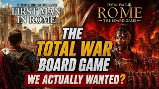 First Man in Rome: The Total War Board Game We’ve Been Waiting For?