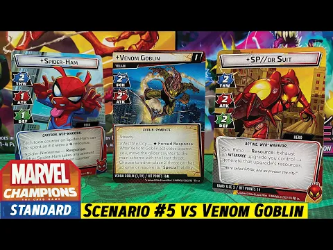 Marvel Champions Sinister Motives Scenario 5 VENOM GOBLIN vs Spider-Ham and SP//dr