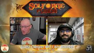Solforge Fusion - Guest Camper Bill_I_Am Alpha Set Battles!