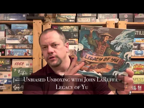 Legacy of Yu - Unbiased Unboxing with John LaRuffa