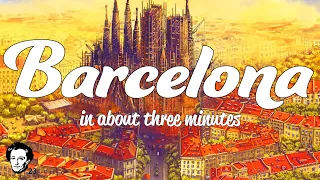 Barcelona in about 3 minutes