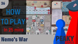 Nemo's War - How to play Video - Peaky Boardgamer
