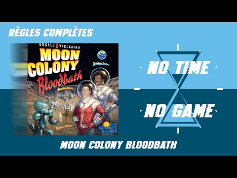 Moon Colony Bloodbath - Règles du jeu complètes