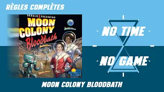 Moon Colony Bloodbath - Règles du jeu complètes