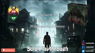 Canje Plays Cthulhu Death May Die: Season 1 Episode 1 Blasphemous Alchemy