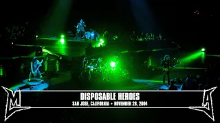 Metallica: Disposable Heroes (San Jose, CA - November 28, 2004)