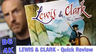 Lewis and Clark - Boardgames4K Review - Still Worth It?